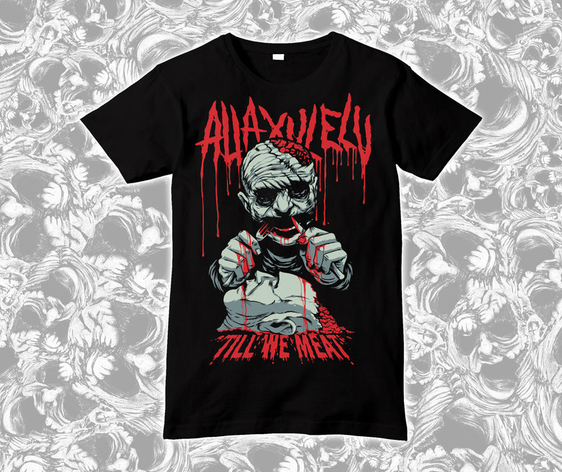 A.X.E. "Till We Meat" Brain Feast Shirt