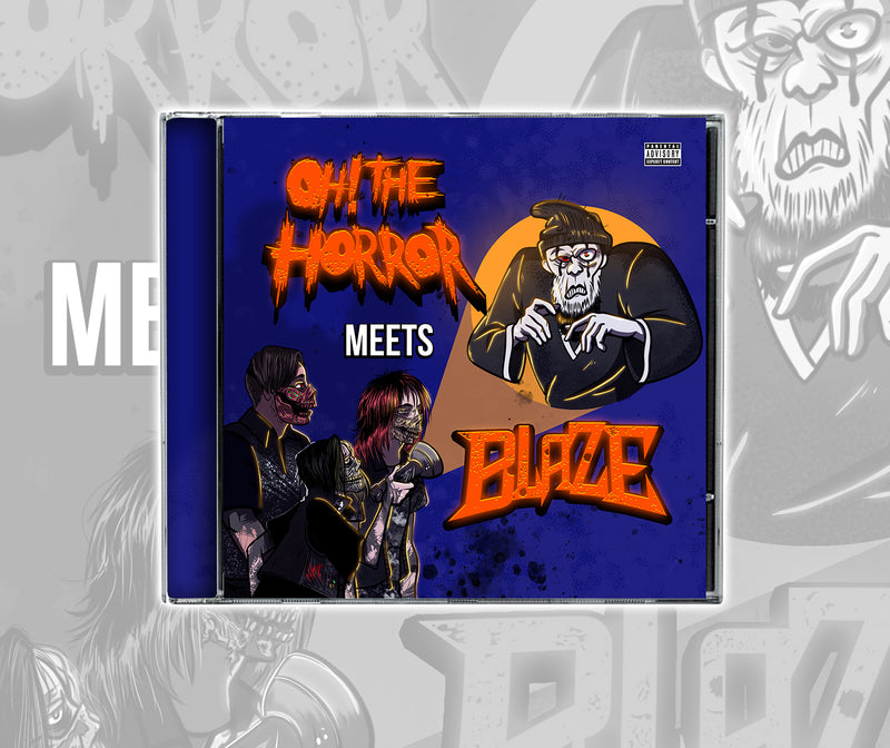 "Oh! The Horror Meets Blaze" CD