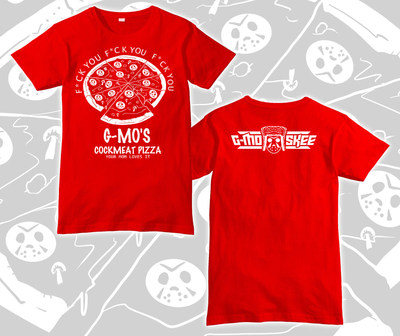 G-Mo Skee Cockmeat Pizza Shirt