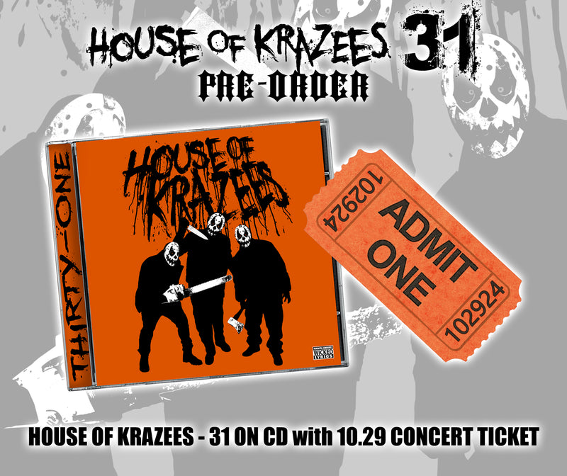 House of Krazees "31" CD & 10/29 Concert Ticket Bundle