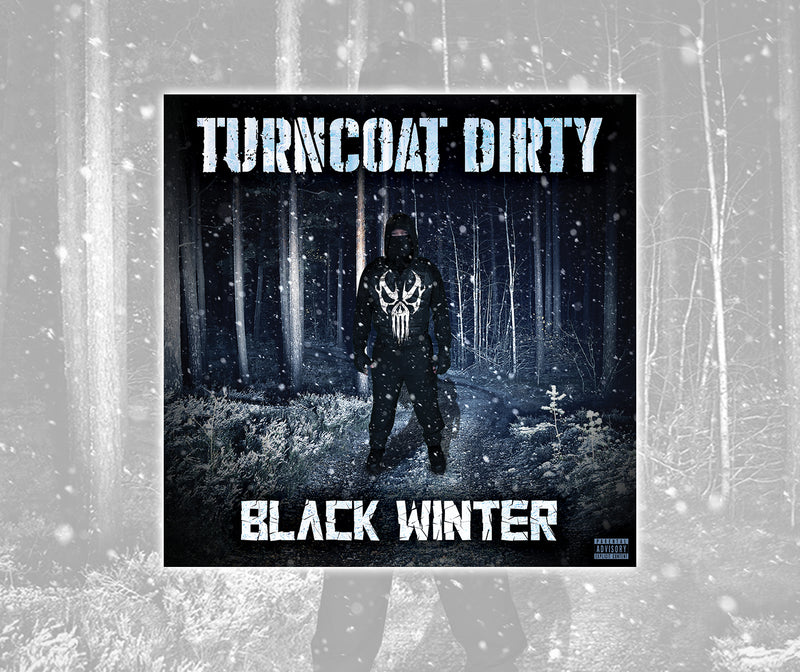 Turncoat Dirty “Black Winter” CD