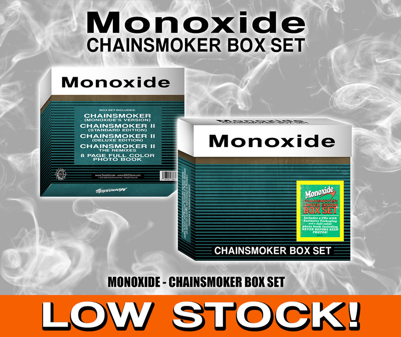 Monoxide "The Chainsmoker" Box Set