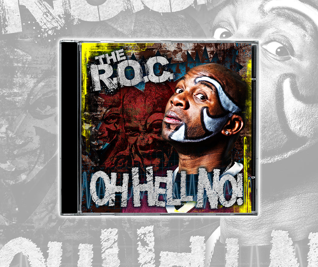 The R.O.C. Oh Hell No CD – MNE Store