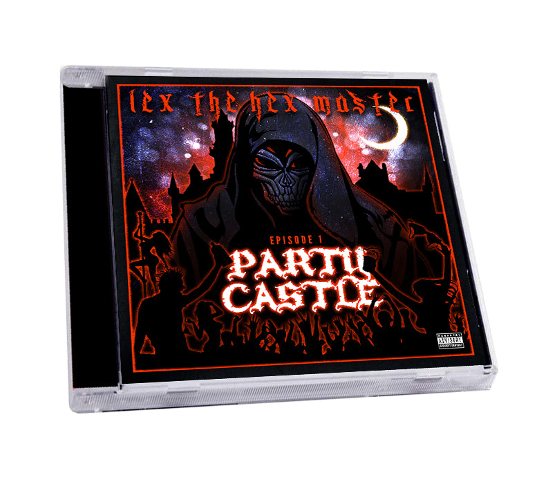 Lex The Hex Master "Party Castle: Episode 1" CD