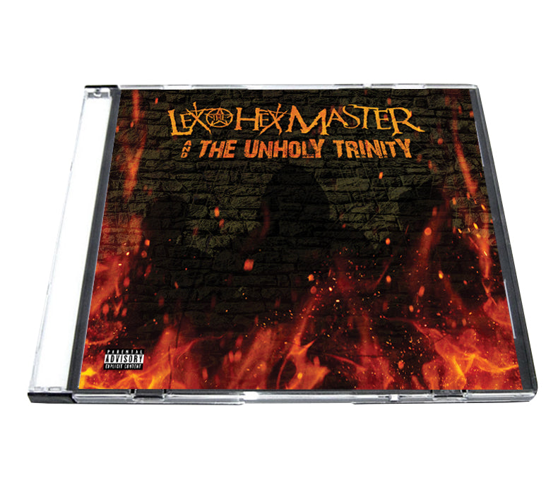 Lex The Hex Master and The Unholy Trinity CD